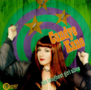 Toughest Girl Alive - Candye Kane